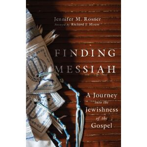InterVarsity Press Finding Messiah – A Journey Into The Jewishness Of The Gospel InterVarsity Press Finding Messiah – A Journey Into The Jewishness Of The Gospel
