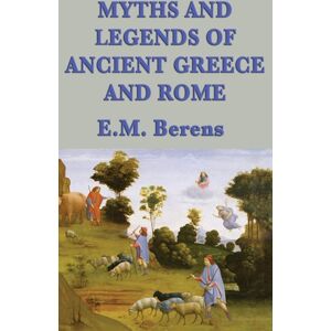 SMK Books Myths And Legends Of Ancient Greece And Rome SMK Books Myths And Legends Of Ancient Greece And Rome