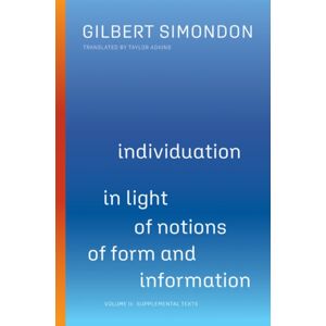 University of Minnesota Press Individuation In Light Of Notions Of Form And Information : Volume Ii: Supplemental Texts University of Minnesota Press Individuation In Light Of Notions Of Form And Information : Volume Ii: Supplemental Texts