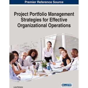 IGI Global Project Portfolio Management Strategies For Effective Organizational Operations IGI Global Project Portfolio Management Strategies For Effective Organizational Operations