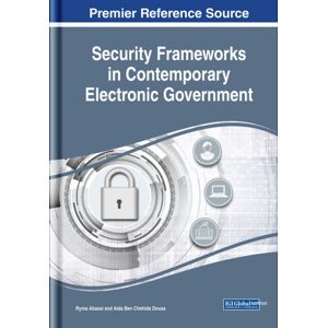 IGI Global Security Frameworks In Contemporary Electronic Government IGI Global Security Frameworks In Contemporary Electronic Government