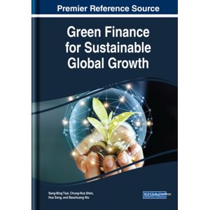 IGI Global Green Finance For Sustainable Global Growth IGI Global Green Finance For Sustainable Global Growth