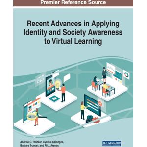 IGI Global Recent Advances In Applying Identity And Society Awareness To Virtual Learning IGI Global Recent Advances In Applying Identity And Society Awareness To Virtual Learning