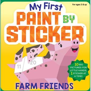 Workman Publishing My First Paint By Sticker: Farm Friends Workman Publishing My First Paint By Sticker: Farm Friends