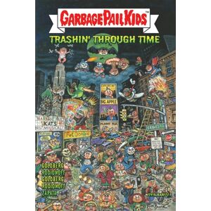 Dynamite Entertainment Garbage Pail Kids: Trashin' Through Time Dynamite Entertainment Garbage Pail Kids: Trashin' Through Time