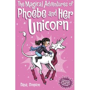 Andrews McMeel Publishing The Magical Adventures Of Phoebe And Her Unicorn : Two Books In One Andrews McMeel Publishing The Magical Adventures Of Phoebe And Her Unicorn : Two Books In One