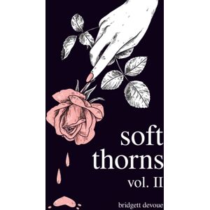 Andrews McMeel Publishing Soft Thorns Vol. Ii Andrews McMeel Publishing Soft Thorns Vol. Ii