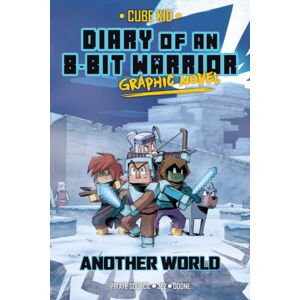 Andrews McMeel Publishing Diary Of An 8-Bit Warrior Graphic Novel : Another World Volume 3 Andrews McMeel Publishing Diary Of An 8-Bit Warrior Graphic Novel : Another World Volume 3