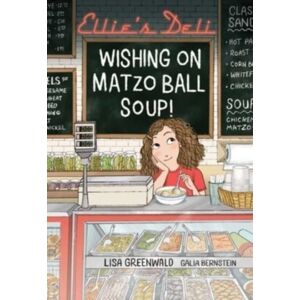 Andrews McMeel Publishing Ellie'S Deli: Wishing On Matzo Ball Soup! : Volume 1 Andrews McMeel Publishing Ellie'S Deli: Wishing On Matzo Ball Soup! : Volume 1