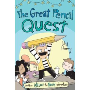 Andrews McMeel Publishing The Great Pencil Quest : Another Wallace The Brave Adventure Volume 5 Andrews McMeel Publishing The Great Pencil Quest : Another Wallace The Brave Adventure Volume 5