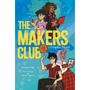 Andrews McMeel Publishing The Makers Club : A Graphic Novel Andrews McMeel Publishing The Makers Club : A Graphic Novel