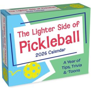 Andrews McMeel Publishing The Lighter Side Of Pickleball 2026 Day-To-Day Calendar : A Year Of Tips, Trivia & 'Toons Andrews McMeel Publishing The Lighter Side Of Pickleball 2026 Day-To-Day Calendar : A Year Of Tips, Trivia & 'Toons