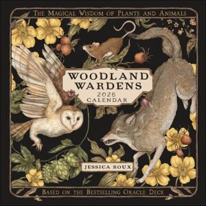Andrews McMeel Publishing Woodland Wardens 2026 Wall Calendar : The Magical Wisdom Of Plants And Animals Andrews McMeel Publishing Woodland Wardens 2026 Wall Calendar : The Magical Wisdom Of Plants And Animals