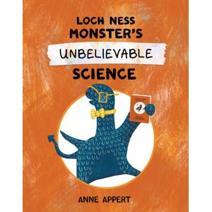 Kids Can Press Loch Ness Monster'S Unbelievable Science Kids Can Press Loch Ness Monster'S Unbelievable Science