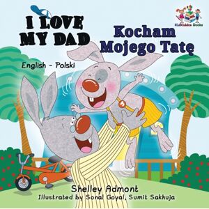 Kidkiddos Books Ltd. I Love My Dad (English Polish Bilingual Book) Kidkiddos Books Ltd. I Love My Dad (English Polish Bilingual Book)