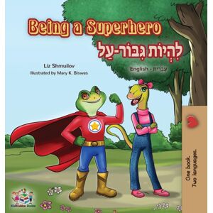 Kidkiddos Books Ltd. Being A Superhero : English Hebrew Bilingual Book Kidkiddos Books Ltd. Being A Superhero : English Hebrew Bilingual Book
