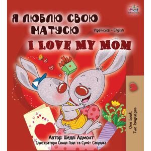 Kidkiddos Books Ltd. I Love My Mom (Ukrainian English Bilingual Book For Kids) Kidkiddos Books Ltd. I Love My Mom (Ukrainian English Bilingual Book For Kids)