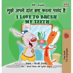 Kidkiddos Books Ltd. I Love To Brush My Teeth (Hindi English Bilingual Book For Kids) Kidkiddos Books Ltd. I Love To Brush My Teeth (Hindi English Bilingual Book For Kids)