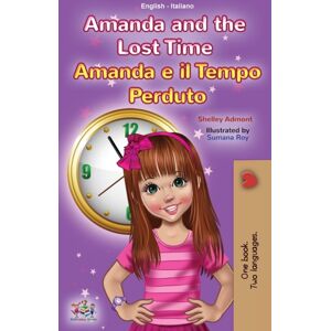 Kidkiddos Books Ltd. Amanda And The Lost Time (English Italian Bilingual Book For Kids) Kidkiddos Books Ltd. Amanda And The Lost Time (English Italian Bilingual Book For Kids)