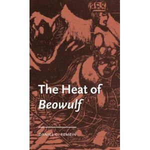 Manchester University Press The Heat Of Beowulf Manchester University Press The Heat Of Beowulf
