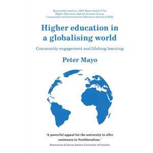 Manchester University Press Higher Education In A Globalising World : Community Engagement And Lifelong Learning Manchester University Press Higher Education In A Globalising World : Community Engagement And Lifelong Learning