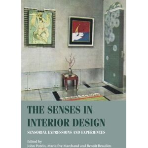 Manchester University Press The Senses In Interior Design : Sensorial Expressions And Experiences Manchester University Press The Senses In Interior Design : Sensorial Expressions And Experiences