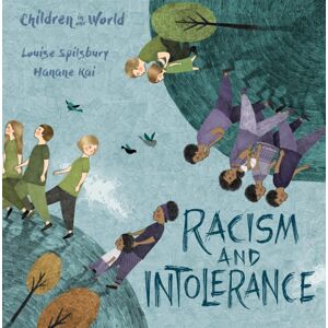 Hachette Children's Group Children In Our World: Racism And Intolerance Hachette Children's Group Children In Our World: Racism And Intolerance