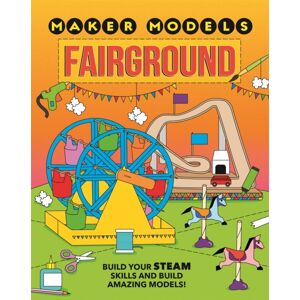 Hachette Children's Group Maker Models: Fairground Hachette Children's Group Maker Models: Fairground