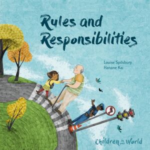 Hachette Children's Group Children In Our World: Rules And Responsibilities Hachette Children's Group Children In Our World: Rules And Responsibilities