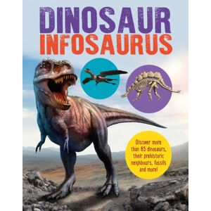 Hachette Children's Group Dinosaur Infosaurus Hachette Children's Group Dinosaur Infosaurus