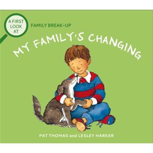 Hachette Children's Group A First Look At: Family Break-Up: My Family'S Changing Hachette Children's Group A First Look At: Family Break-Up: My Family'S Changing