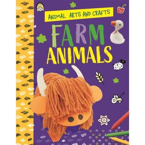 Hachette Children's Group Animal Arts And Crafts: Farm Animals Hachette Children's Group Animal Arts And Crafts: Farm Animals