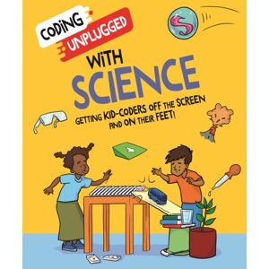 Hachette Children's Group Coding Unplugged: With Science Hachette Children's Group Coding Unplugged: With Science