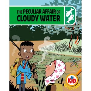 Hachette Children's Group Kid Detectives: The Peculiar Affair Of Cloudy Water Hachette Children's Group Kid Detectives: The Peculiar Affair Of Cloudy Water