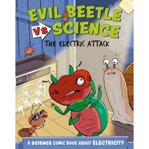 Hachette Children's Group Evil Beetle Versus Science: The Electric Attack : A Science Comic Book About Electricity Hachette Children's Group Evil Beetle Versus Science: The Electric Attack : A Science Comic Book About Electricity
