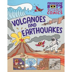 Hachette Children's Group Professor Hoot'S Science Comics: Volcanoes And Earthquakes Hachette Children's Group Professor Hoot'S Science Comics: Volcanoes And Earthquakes