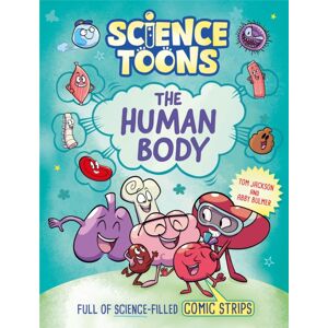 Hachette Children's Group Science Toons: The Human Body Hachette Children's Group Science Toons: The Human Body