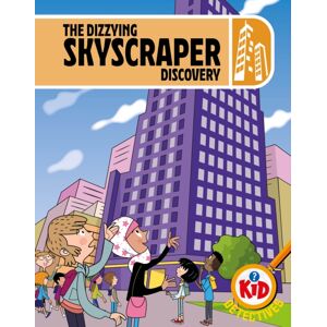 Hachette Children's Group Kid Detectives: The Dizzying Skyscraper Discovery Hachette Children's Group Kid Detectives: The Dizzying Skyscraper Discovery
