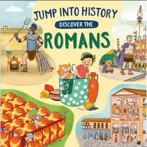 Hachette Children's Group Jump Into History: Discover The Romans Hachette Children's Group Jump Into History: Discover The Romans