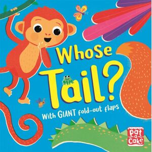Hachette Children's Group Fold-Out Friends: Whose Tail? Hachette Children's Group Fold-Out Friends: Whose Tail?