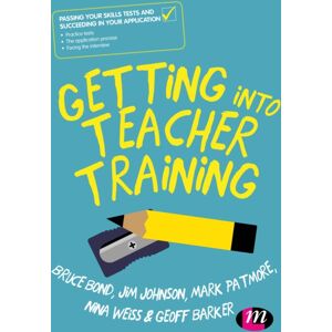 Sage Publications Ltd Getting Into Teacher Training : Passing Your Skills Tests And Succeeding In Your Application Sage Publications Ltd Getting Into Teacher Training : Passing Your Skills Tests And Succeeding In Your Application