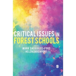 Sage Publications Ltd Critical Issues In Forest Schools Sage Publications Ltd Critical Issues In Forest Schools