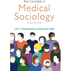 Sage Publications Ltd Key Concepts In Medical Sociology Sage Publications Ltd Key Concepts In Medical Sociology