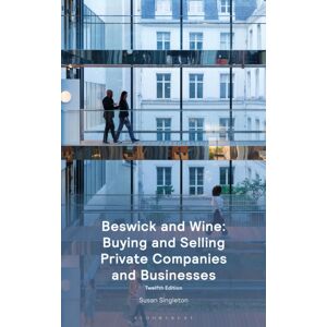 Bloomsbury Publishing PLC Beswick And Wine: Buying And Private Companies And Businesses Bloomsbury Publishing PLC Beswick And Wine: Buying And Private Companies And Businesses