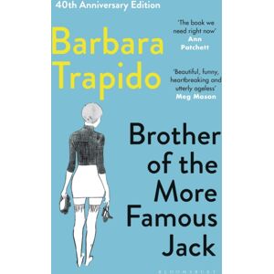 Bloomsbury Publishing PLC Brother Of The More Famous Jack : Bbc Radio 4 Book At Bedtime Bloomsbury Publishing PLC Brother Of The More Famous Jack : Bbc Radio 4 Book At Bedtime
