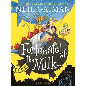 Bloomsbury Publishing PLC Fortunately, The Milk . . . Bloomsbury Publishing PLC Fortunately, The Milk . . .