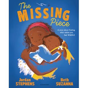 Bloomsbury Publishing PLC The Missing Piece Bloomsbury Publishing PLC The Missing Piece