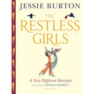 Bloomsbury Publishing PLC The Restless Girls Bloomsbury Publishing PLC The Restless Girls