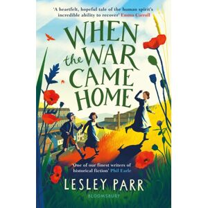 Bloomsbury Publishing PLC When The War Came Home Bloomsbury Publishing PLC When The War Came Home