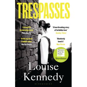 Bloomsbury Publishing PLC Trespasses : The Most Beautiful, Devastating Love Story You’ll Read This Year Bloomsbury Publishing PLC Trespasses : The Most Beautiful, Devastating Love Story You’ll Read This Year